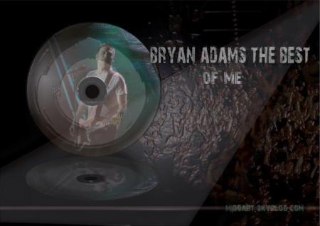BRYAN   ADAMS   THE BEST OF ME...